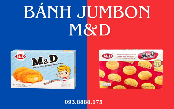 Bánh Jumbon M&D - Hàng nhập khẩu chính ngạch từ Thái Lan.